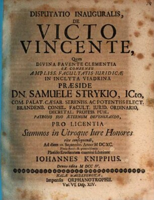 Disputatio Inauguralis, De Victo Vincente