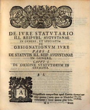 De iure statutario illustris reipublicae Augustanae in genere et speciatim de eo quod ibi iustum est circa obsignationes