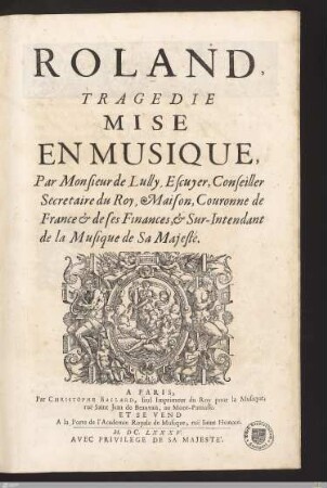 Roland : Tragedie Mise En Musique