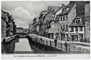 Der Ranstädter Steinweg mit Elsterfluß : (jetzt überwölbt)