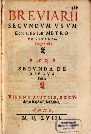 Breuiarium Secvndvm Vsvm Almae Et, Metropolitanae Ecclesiae Strigonien., 2