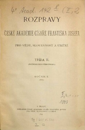 Rozpravy České Akademie Císaře Františka Josefa pro Vědy, Slovesnost a Umění. 2, 2. 1893, 1 - 25