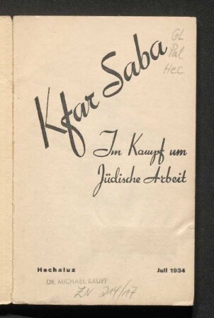 Kfar Saba : Im Kampf um jüdische Arbeit / Hechaluz