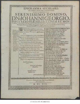Epigramma Seculare, De Anno Iubilaeo Lutherano, à Christo nato cLɔ. Iɔ c. Xvll. Serenissimo Domino, Dn. Johanni Georgio, Duci Saxoniae ...