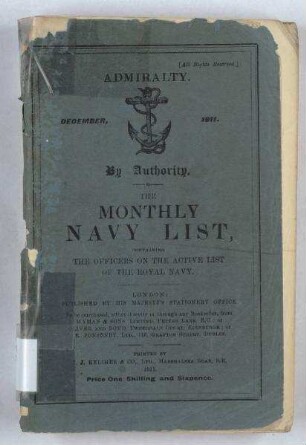 The Navy List for December 1911, Corrected to The 18th November, 1911.; The monthly Navy List