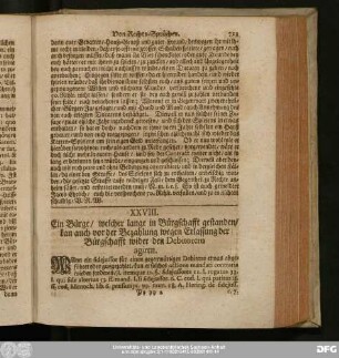 XXVIII. Ein Bürge, welcher lange in Bürgschafft gestanden, kan auch vor der Bezahlung wegen Erlassung der Bürgschafft wider den Debitorem agiren.