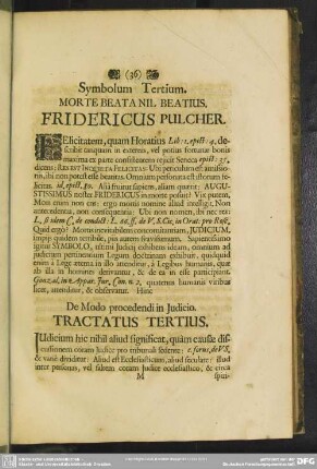 Symbolum Tertium. Morte Beata Nil Beatius. Fridericus Pulcher