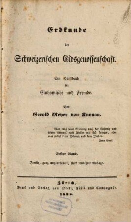 Erdkunde der schweizerischen Eidsgenossenschaft : ein Handbuch für Einheimische und Fremde, 1