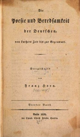 Die Poesie und Beredsamkeit der Deutschen, von Luthers Zeit bis zur Gegenwart, 4