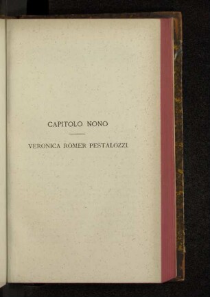 Capitolo nono - Veronica Römer Pestalozzi