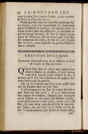 Chapitre Douzieme. Contenant Démonstration de la maniére de lever & rompre le Jan de retour