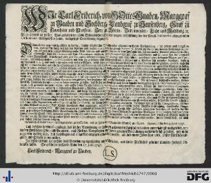 Wir Carl Friderich, von Gottes Gnaden, Marggraf zu Baaden und Hochberg ...