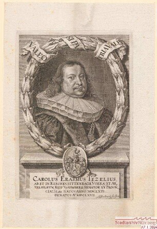 Carl Erasmus Tetzel, Ratsherr und Landpfleger; geb. 1623; gest. 1667