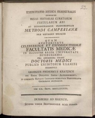 Exercitatio Medica Inauguralis Exhibens Binas Historias Curatorum Fistularum Ani Ad Demonstrandam Præferentiam Methodi Camperianæ Præ Methodis Reliquis