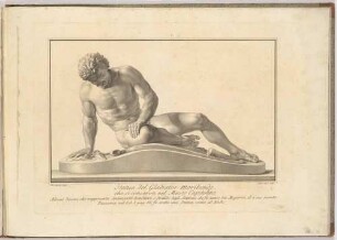 Statua del Gladiator Moribondo (Sterbender Gallier), aus der Folge "Choix des meilleures statues antiques"