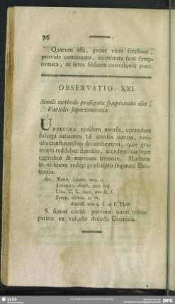 Observatio XXI. Simili methodo profligata symptomata alia, Variolis supervenientia