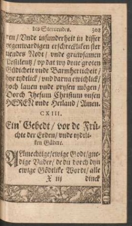 Ein Gebedt/ vor de Früchte der Erden/ unde tydtliken Gudere.