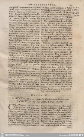 CAPUT VIII. An Spatium, vel Universale Omnium rerum Continens, sit CREATUM aut INCREATUM Aliquid?