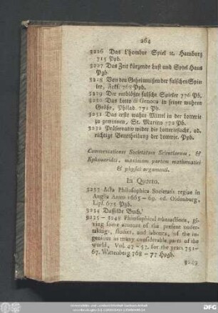 Commentationes Societatum Scientiarum, & Ephemerides, maximam partem mathematici & physici argumenti.