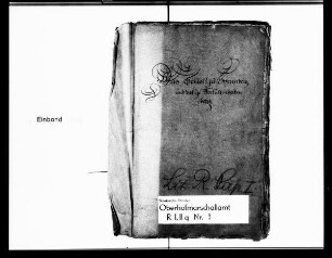 Schloss und dortige Vorfallenheiten