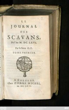 1: Le Journal Des Scavans : Del' An M. DC. LXVI.