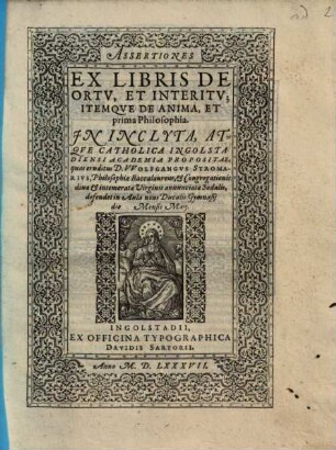 Assertiones ex libris de ortu et interitu