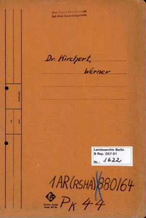 Personenheft Dr. Werner Kirchert (*04.10.1906), SS-Obersturmbannführer