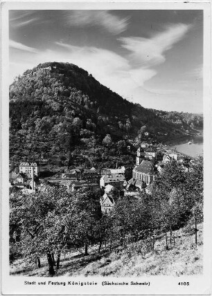 Königstein/Sächs. Schweiz. Stadt und Festung Königstein, Ansichtskarte