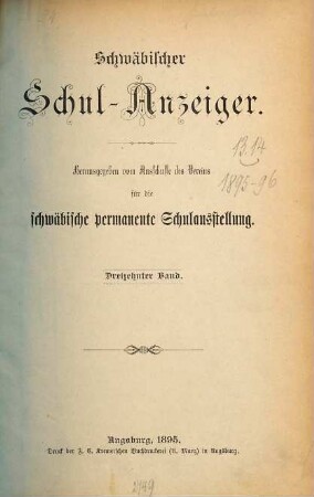 Schwäbischer Schulanzeiger : amtliches Mitteilungsblatt der Regierung von Schwaben. 13. 1895