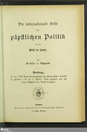 Die internationale Seite der päpstlichen Politik und die Mittel der Abwehr