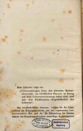 Untersuchungen über die ältesten Kulturüberreste im nördlichen Bayern in Bezug auf ihre Uebereinstimmung unter sich und mit den Pfahlbauten-Gegenständen der Schweiz