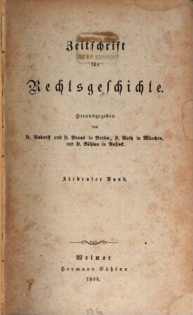 Zeitschrift für Rechtsgeschichte, 7. 1868