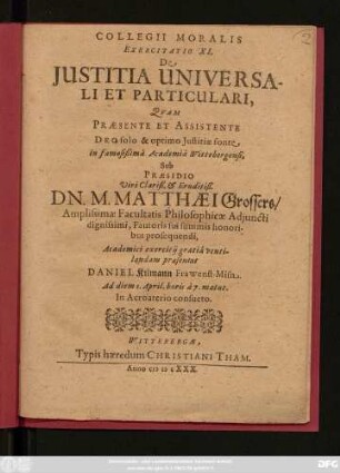 Collegii Moralis Exercitatio XI. De Iustitia Universali Et Particulari