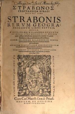 Strabonis Rervm Geographicarvm Libri Septemdecim = Strabōnos Geōgraphikōn Bibloi Hepta Kai Deka