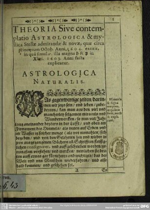 Theoria sive contemplatio astrologica et mystica stellae admirandae et novae, quae circa principium Octob. ... 1604 ... extitit