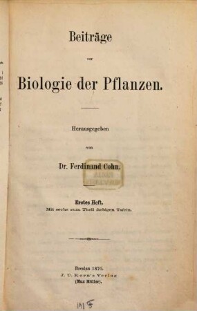 Beiträge zur Biologie der Pflanzen, 1. 1870/75, H. 1 - 2