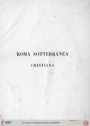 Band 1, Text: La Roma sotterranea cristiana