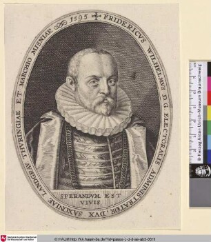 Fridericus Wilhelmus D.G. Electoralis Administrator, Dux Saxoniae Landgrav. Thuringiae et Marchio Misniae