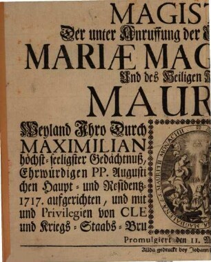 Magistrat Der unter Anruffung Mariae Magdalenae und Mauritii bey den P.P. Augustinern Anno 1717 aufgerichten Bruderschafft