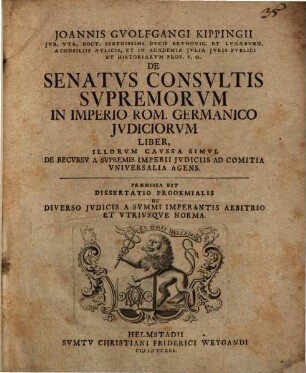 Diss. prooemial. de diverso iudicis a summi imperantis arbitrio, et utriusque norma
