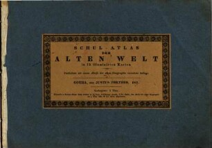 Schulatlas der Alten Welt : Nach d'Anville, Mannert, Ukert, Reichard, Kruse, Wilhelm u.a. bearb.