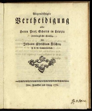 Abgenöthigte Vertheidigung wider Herrn Prof. Schotts in Leipzig zudringliche Critic