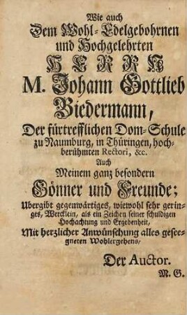Curieuses Gespräch Unter einigen guten Freunden Von Mäusen, Deren natürlichen Beschaffenheiten, unterschiedlichen Gattungen, mancherley Eigenschafften, und dahero von den Gelehrten in der Sitten-Lehr beliebten Tugend und Lehr-Sprüchen; Ingleichen dem durch dieselben zum öfftern verursachten mercklichen Schaden, Verheerungen ganzer Landschafften, auch Bestraffungen einzeler Personen : Nebst kurzer Berührung des Gebrauchs derselben in der Arzney-Kunst, und gründlicher Ablehnung fälschlich vorgegebener, und dagegen aus der Natur-Lehr vestgestellten Ursachen der Vielheit derselben und vermuthlichen Folgen; und endlich, wie dem Unheil einiger massen zu begegnen; Bey Gelegenheit der ungemeinen Menge derselben Im letzt-abgewichenen 1742sten Jahr