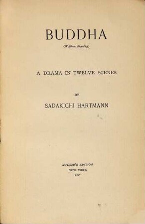 Buddha : (Written 1891 - 1895.) A drama in twelve scenes