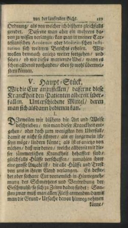 V. Haupt-Stück. Wie die Cur anzustellen/ ...