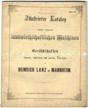 Illustrierter Katalog über landwirtschaftliche Maschinen der Firma Heinrich Lanz