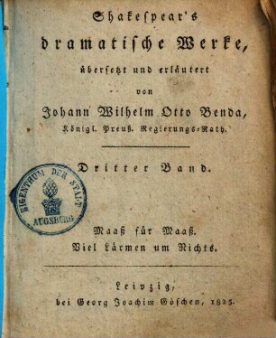 Shakespear's dramatische Werke. 3. Maaß für Maaß. Viel Lärmen um Nichts. - 1825. - 364 S.