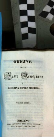 Origine delle Feste Veneziane. Volume quarto