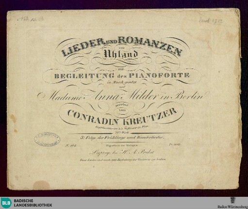 Lieder und Romanzen von Uhland : mit Begleitung des Piano Forte; 70tes Werk. 3te Folge der Frühlings- und Wanderlieder