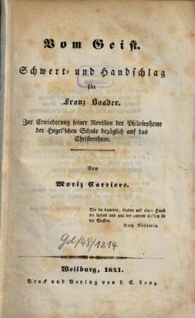 Vom Geist : Schwert- und Handschlag für Franz Baader; zur Erwiederung seiner Revision der Philosopheme der Hegel'schen Schule bezüglich auf das Christenthum